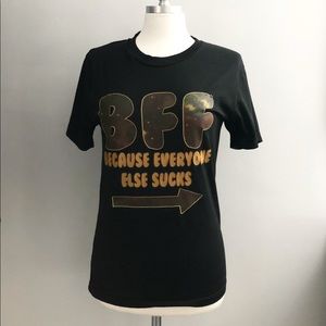 BFF “Because Everyone Else Sucks” Short Sleeve T-Shirt